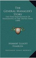 The General Manager's Story
