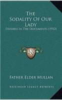The Sodality Of Our Lady