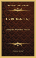 Life Of Elizabeth Fry