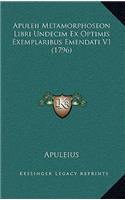 Apuleii Metamorphoseon Libri Undecim Ex Optimis Exemplaribus Emendati V1 (1796): (Latin)