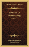 Elements Of Pharmacology (1887)