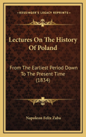 Lectures On The History Of Poland