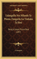 Lidangalila Nya Milandu Ya Pfumu, Dangarila Ga Timhaka Ta Hosi