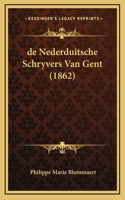 de Nederduitsche Schryvers Van Gent (1862)