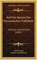 Auf Den Spuren Des Franzosischen Volkslieds