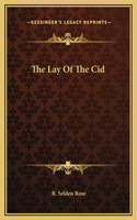 The Lay Of The Cid