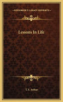 Lessons In Life