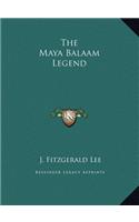 The Maya Balaam Legend