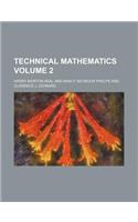 Technical Mathematics Volume 2
