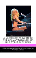 A Music Lover's Guide to the Grammy Nominees of 2011, Vol. 3