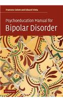 Psychoeducation Manual for Bipolar Disorder
