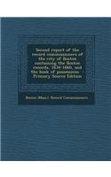 Second Report of the Record Commissioners of the City of Boston Containing the Boston Records, 1634-1660, and the Book of Possessions - Primary Source