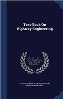 Text-Book On Highway Engineering