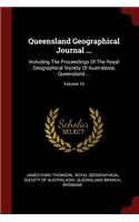 Queensland Geographical Journal ...