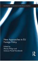 New Approaches to EU Foreign Policy