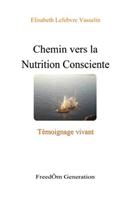 Chemin Vers La Nutrition Consciente