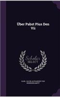 Über Pabst Pius Den Vii