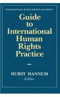 Guide to International Human Rights Practice