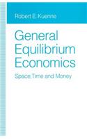 General Equilibrium Economics