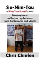 Siu-Nim-Tau, a Wing Tsun Kung Fu form