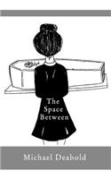 The Space Between