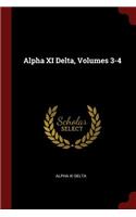 Alpha XI Delta, Volumes 3-4
