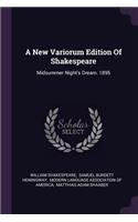 A New Variorum Edition Of Shakespeare: Midsummer Night's Dream. 1895