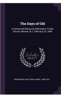 The Days of Old