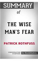 Summary of The Wise Man's Fear by Patrick Rothfuss