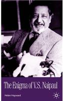 The Enigma of V S Naipaul: Sources and Contexts