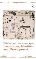 Landscapes, Identities and Development