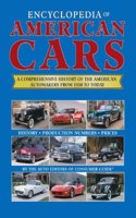 Encyclopedia of American Cars: A Comprehensive History of The American Automakers From 1930 To Today