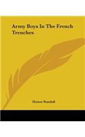 Army Boys In The French Trenches