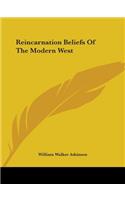 Reincarnation Beliefs of the Modern West