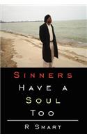 Sinners Have a Soul Too