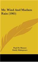 Mr. Wind And Madam Rain (1905)
