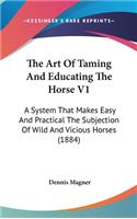 The Art Of Taming And Educating The Horse V1