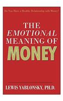 The Emotional Meaning of Money