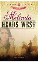 Melinda Heads West