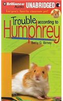 Trouble According to Humphrey