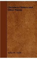 Christmas Chimes And Other Poems