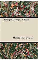 Kilrogan Cottage - A Novel