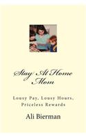 Stay At Home Mom