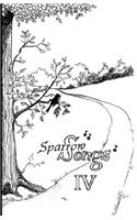 Sparrow Songs IV