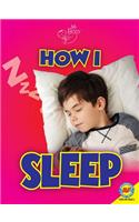 How I Sleep