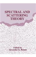 Spectral and Scattering Theory