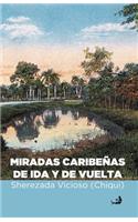 Miradas caribeñas de ida y de vuelta