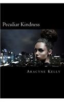 Peculiar Kindness