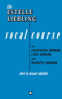 Estelle Liebling Vocal Course