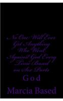 No One Will Ever Get Anything Who Went Against God Every Time Based on Sex Parts